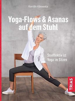 Yoga - Flows & Asanas auf dem Stuhl