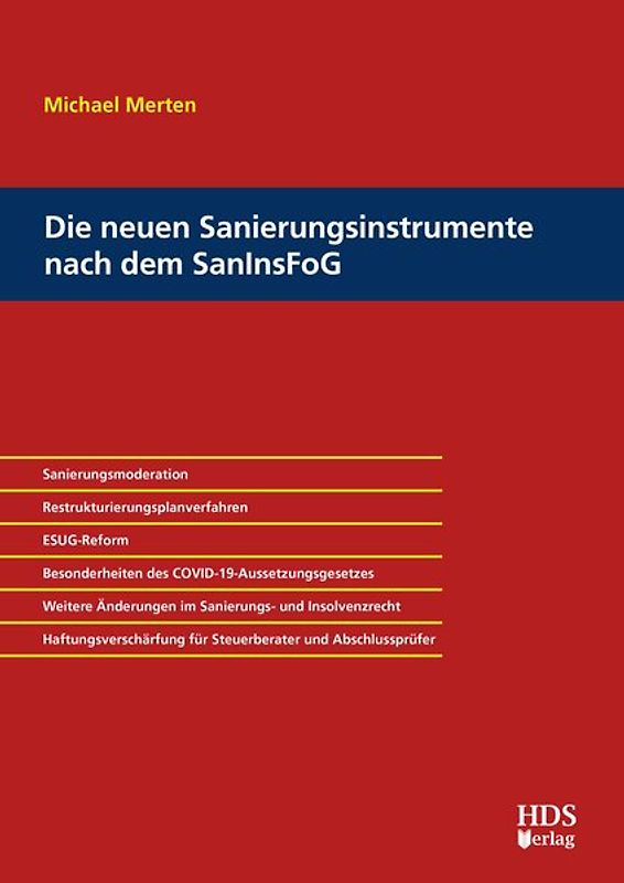 Die neuen Sanierungsinstrumente nach dem SanInsFoG