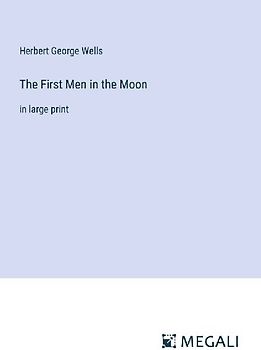 The First Men in the Moon