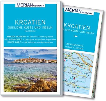 MERIAN momente Reiseführer Kroatien Südliche Küste und Inseln