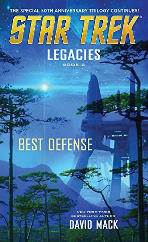 Star Trek Legacies Book 2: Best Defense