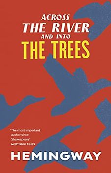 Across the River and into the Trees