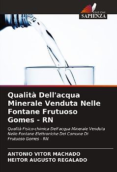 Qualità Dell'acqua Minerale Venduta Nelle Fontane Frutuoso Gomes - RN