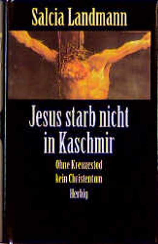 Jesus starb nicht in Kaschmir