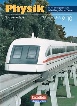 Physik - Ausgabe Volk und Wissen - Sekundarschule Sachsen-Anhalt - Bisherige Ausgabe / 9./10. Schuljahr - Schülerbuch