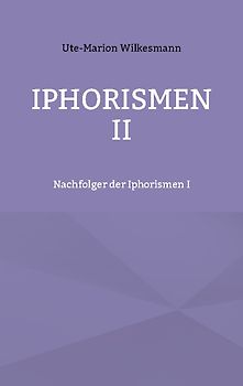 Iphorismen II
