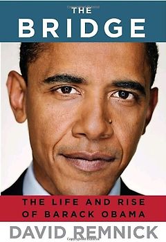 The Bridge: The Life and Rise of Barack Obama