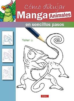 Cómo dibujar manga : animales : en sencillos pasos