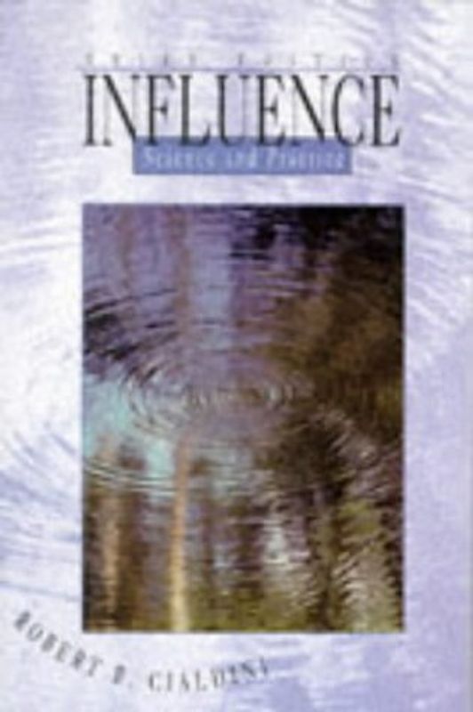 Influence: Science and Practice - Robert B. Cialdini
