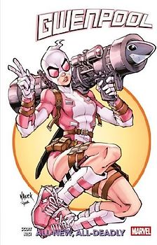 Gwenpool Vol.1: All-New, All-New Deadly