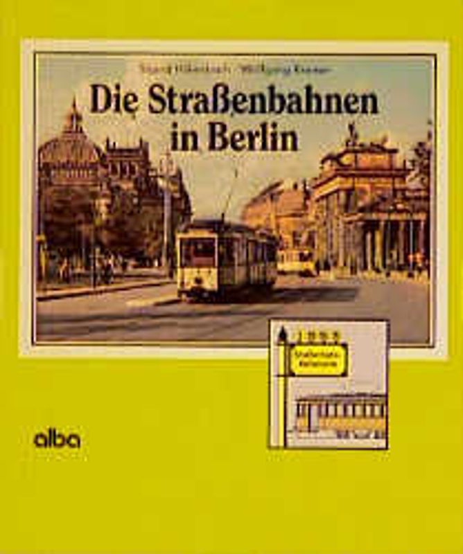 Die Strassenbahnen in Berlin