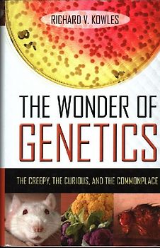 The Wonder of Genetics