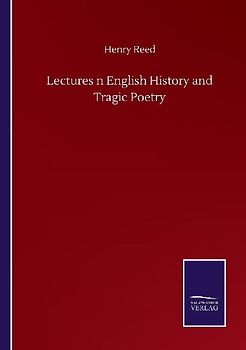 Lectures n English History and Tragic Poetry