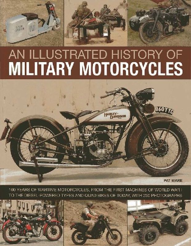 Illustrated History of Military Motorcycles