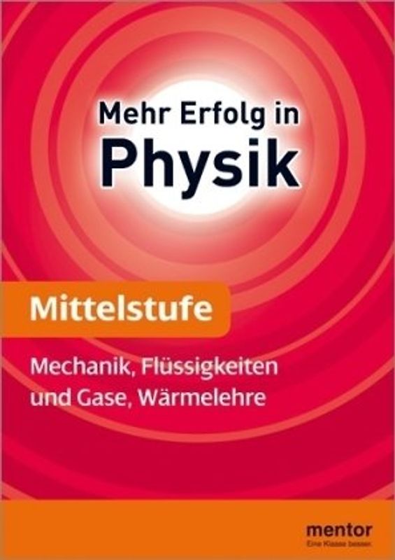 mentor Lernhilfe: Physik Mittelstufe