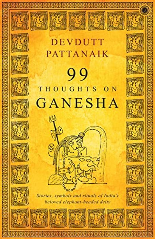 99 Thoughts on Ganesha