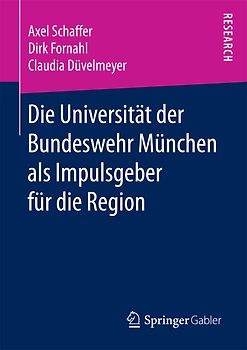 Die Universität der Bundeswehr München als Impulsgeber für die Region