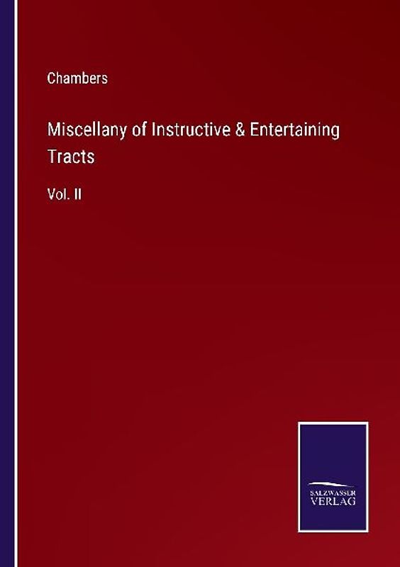Miscellany of Instructive & Entertaining Tracts