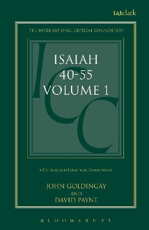 Isaiah 40-55 Vol 1 (ICC)