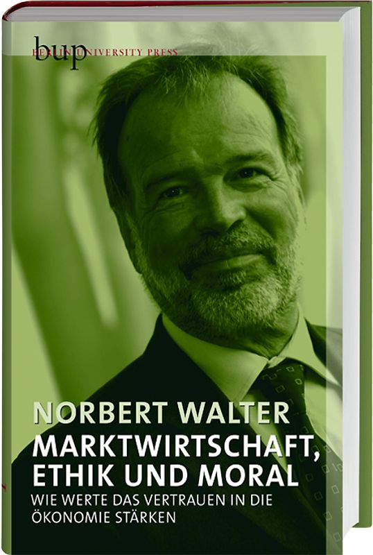 Marktwirtschaft, Ethik und Moral