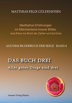DAS BUCH DREI; Dreiteilung allgemein; Seelenmodelle der Psychologie, Grimm-Märchen von der Kristallkugel; Tierkreiszeichen Krebs und Steinbock;