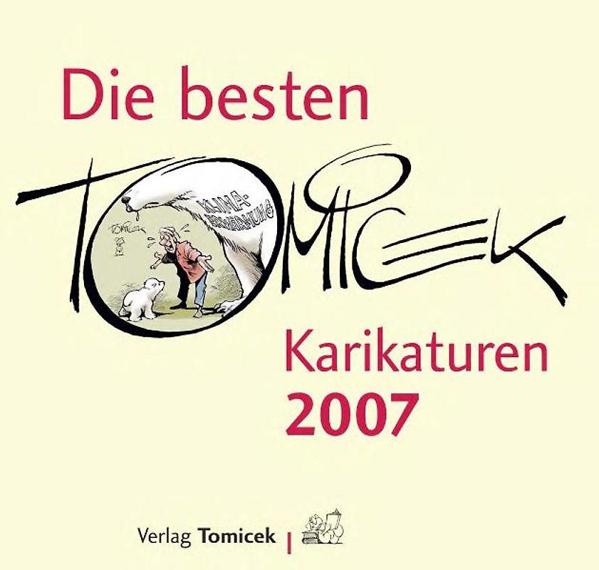 Die besten Tomicek-Karikaturen 2007