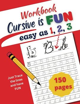 Cursive is Fun as easy as 1,2,3 Workbook
