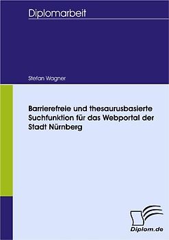 Barrierefreie und thesaurusbasierte Suchfunktion für das Webportal der Stadt Nürnberg