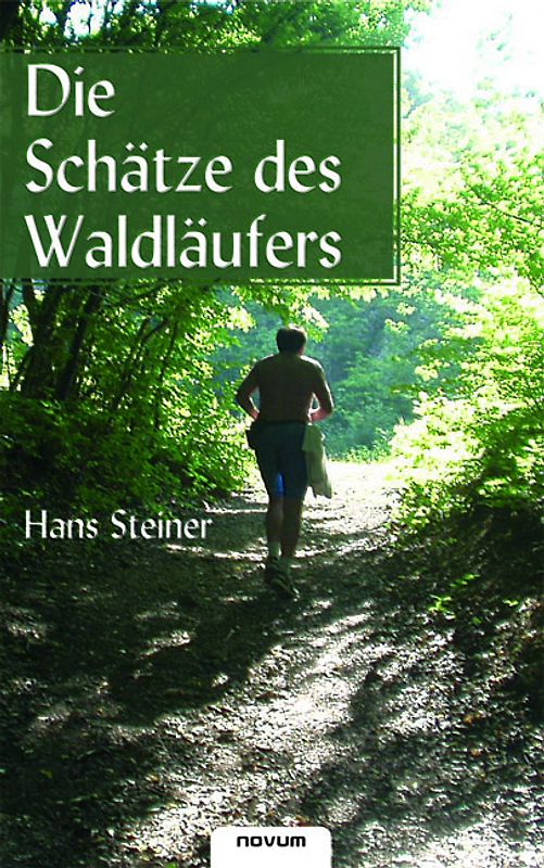 Die Schätze des Waldläufers