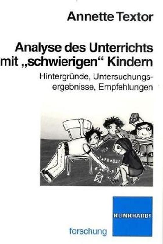 Analyse des Unterrichts mit "schwierigen" Kindern