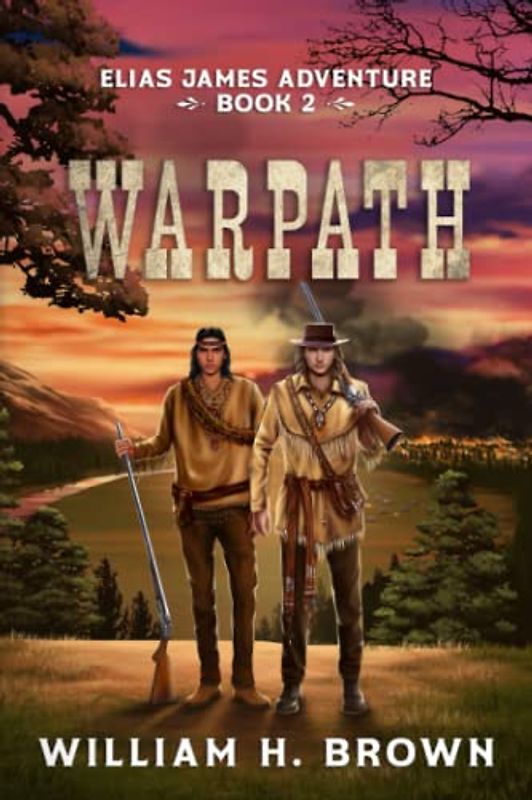 Warpath: An Elias James Adventure