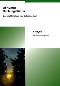 Der Mathe-Dschungelführer - Analysis