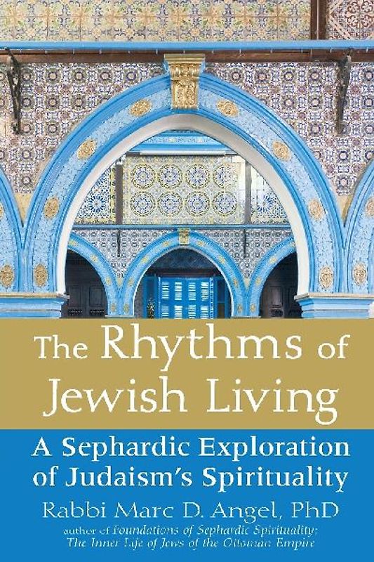 The Rhythms of Jewish Living