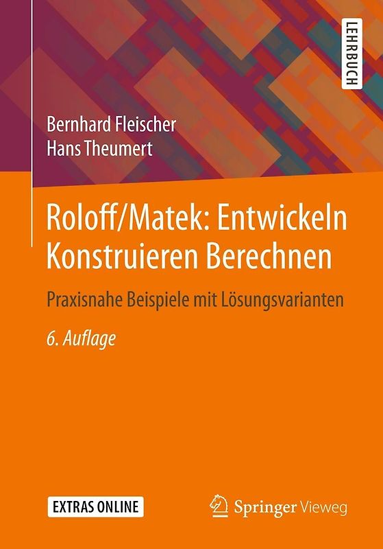 Roloff/Matek: Entwickeln Konstruieren Berechnen