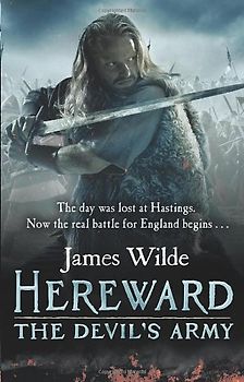Hereward: The Devil's Army: (Hereward 2) - Wilde, James