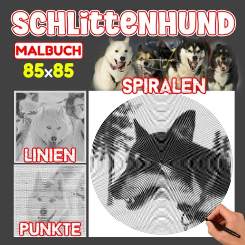 Schlittenhund Punkte Linien Spiralen Malbuch: Sammlung von vielen großen ausgebildeten Hunden mit 30 Malvorlagen im Inneren | Geschenke für Jungen, ... mehr Altersgruppen zum Färben und Entspannen