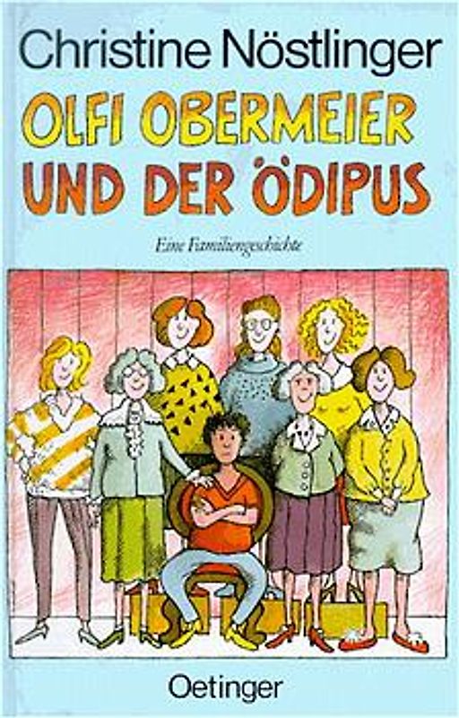 Olfi Obermeier und der Ödipus