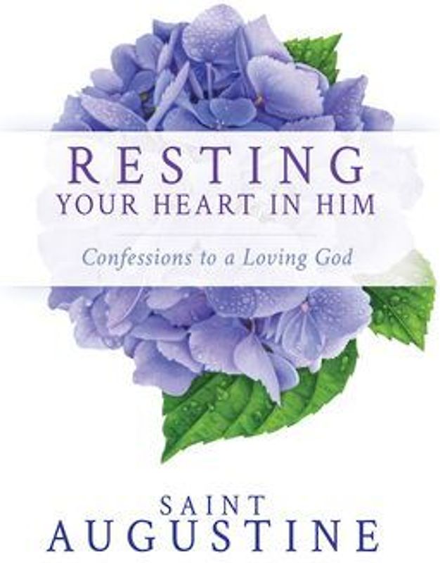 Resting Your Heart in Him