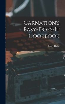 Carnation's Easy-does-it Cookbook