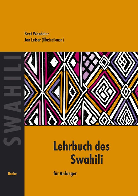Lehrbuch des Swahili. für Anfänger