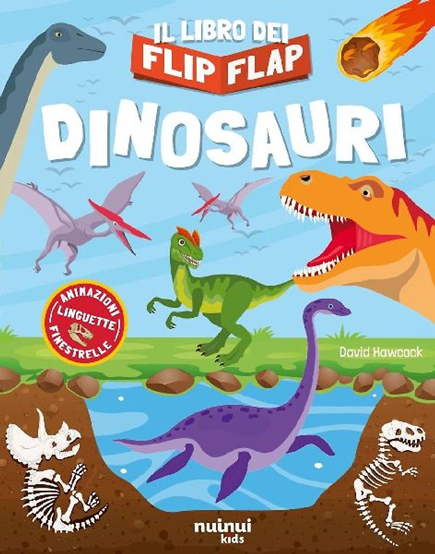 Dinosauri. Il libro dei flip flap