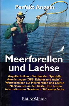 Perfekt Angeln: Meerforellen und Lachse - Thomas Hasenkrug & Frank Weissert [Gebundene Ausgabe]