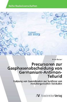 Precursoren zur Gasphasenabscheidung von Germanium-Antimon-Tellurid