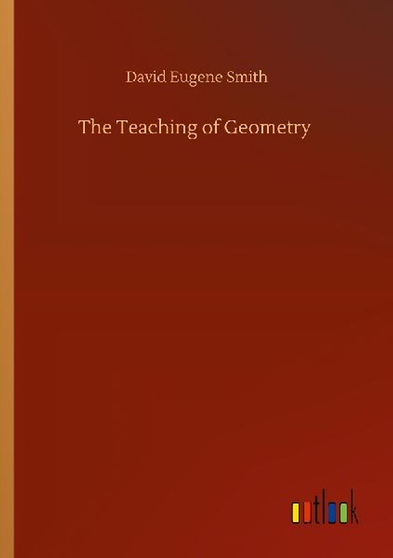 The Teaching of Geometry