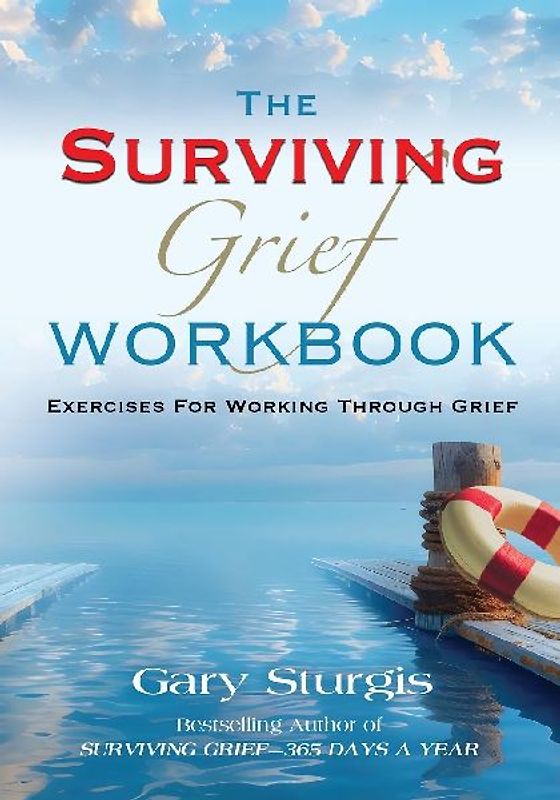 The SURVIVING GRIEF Workbook