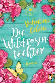 Die Wildrosentöchter