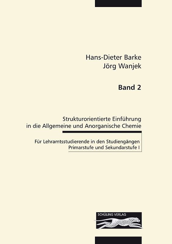 Strukturorientierte Einführung in die Allgemeine und Anorganische... / Strukturorientierte Einführung in die Allgemeine und Anorganische Chemie - Band 2