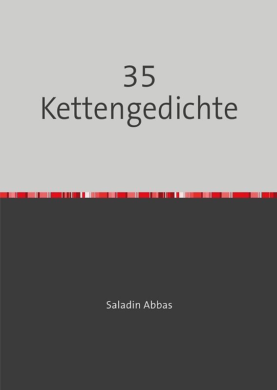 35 Kettengedichte