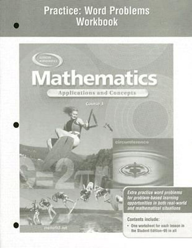 Mathematics: Applications and Concepts, Course 3, Practice: Word Problems Workbook