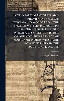 Dictionary of Obsolete and Provincial English